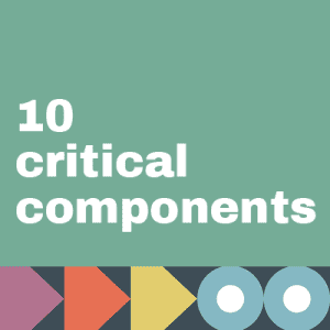 Button to navigate to the "10 critical components" section. Text with decoration.